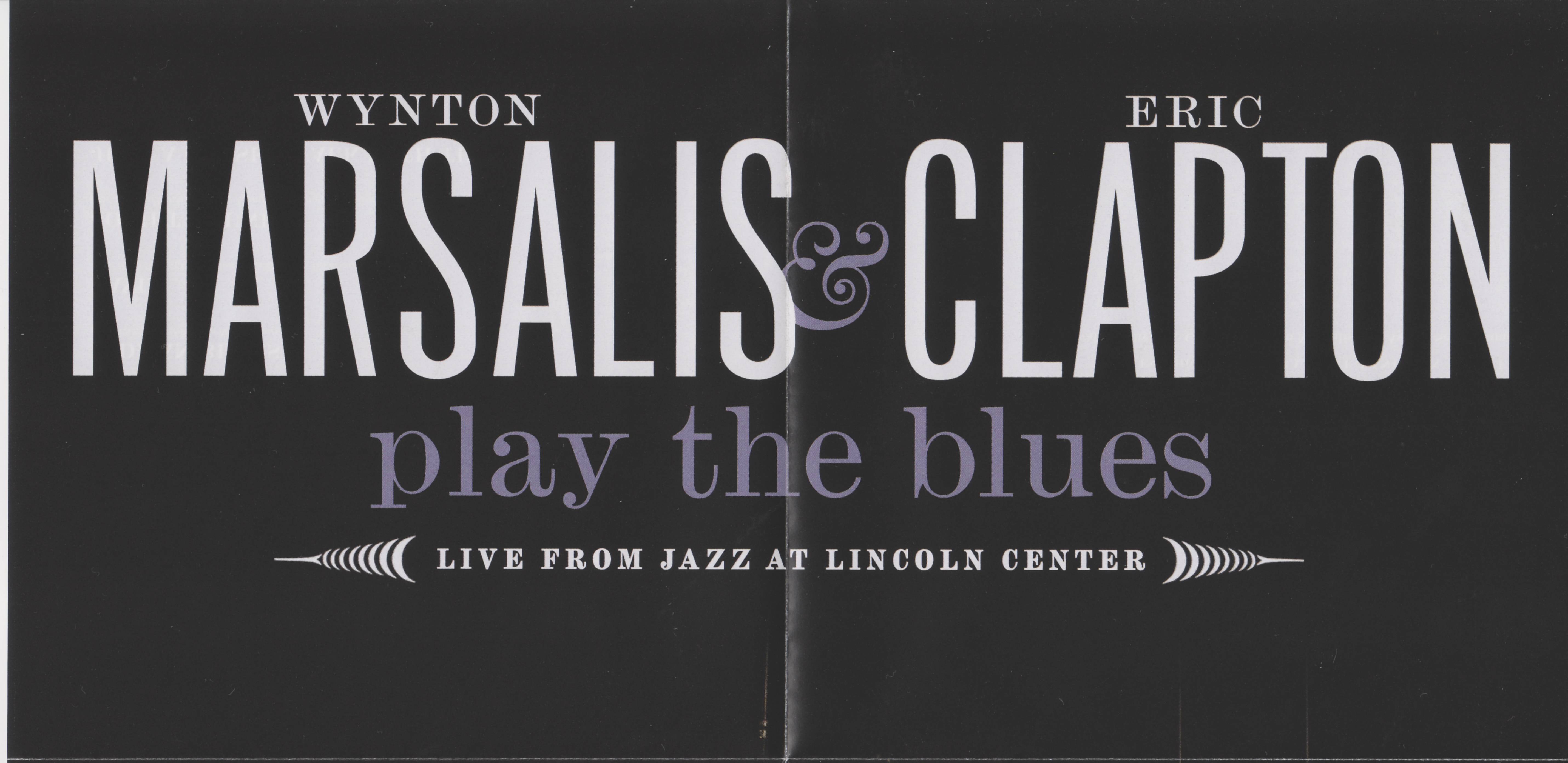 Eric Clapton Play The Blues Live From Jazz At Lincoln Center : Booklet 4